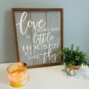 Farmhouse Signage Love Grows Best